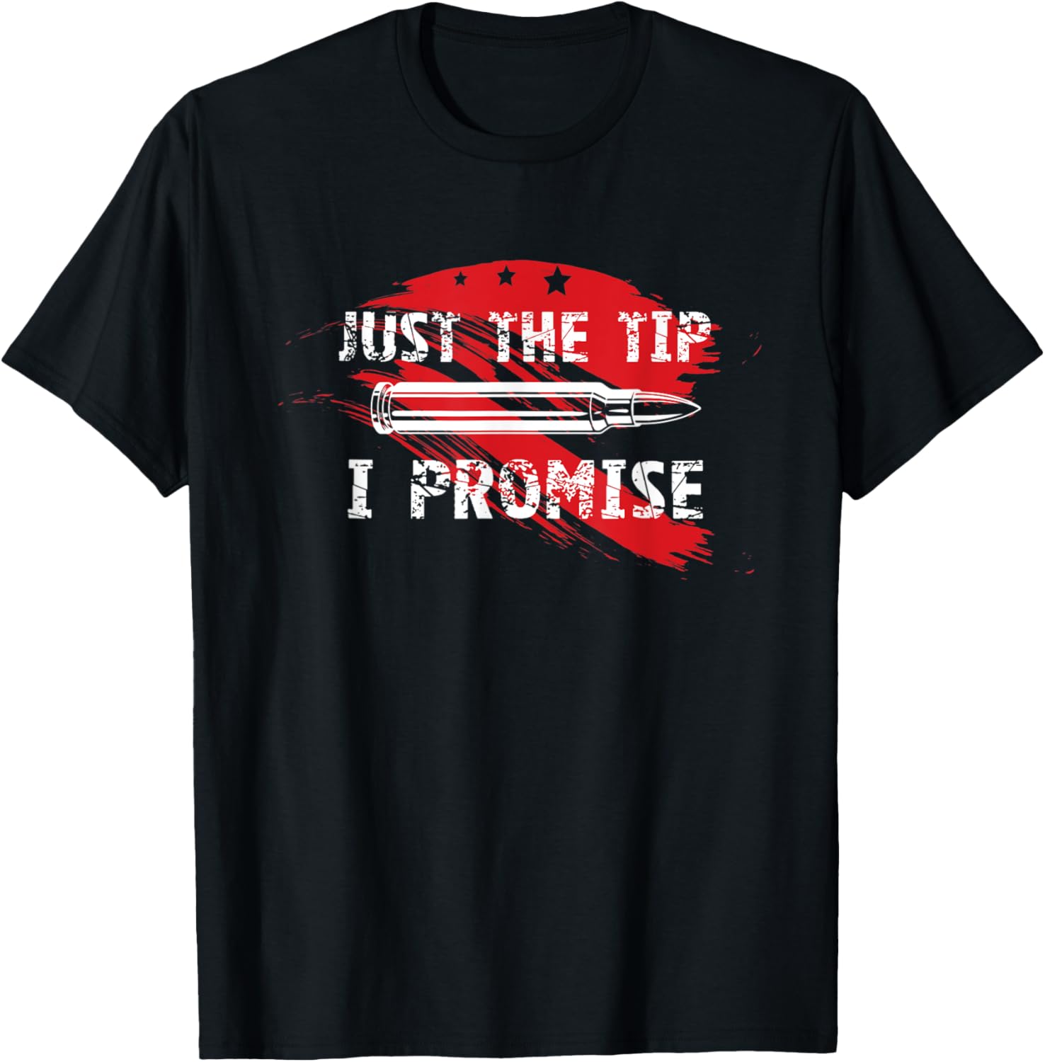Just Tip I Promise Shirt Funny Gun Owner T Shirt