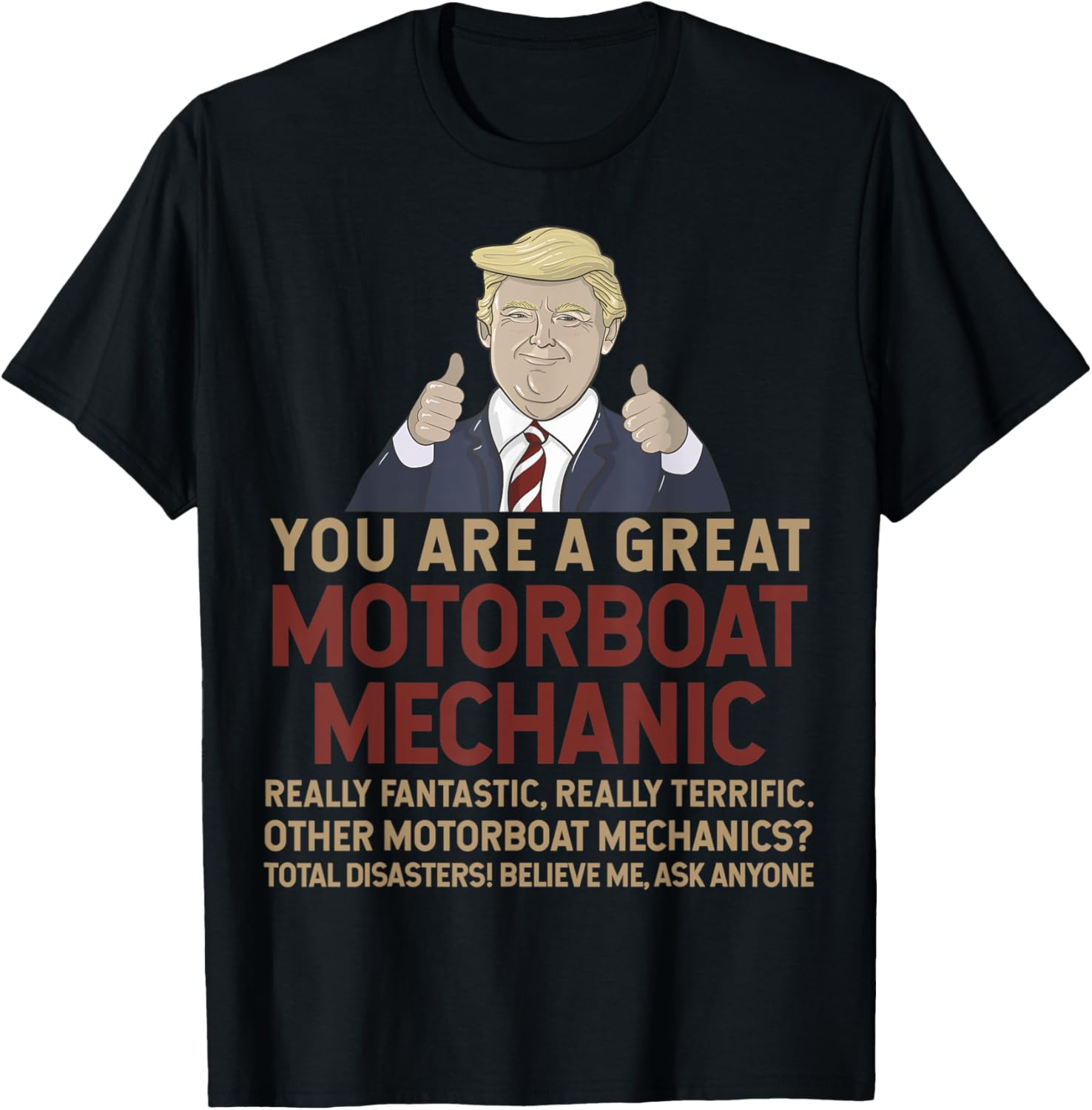Trump Are A Great Motorboat Mechanic