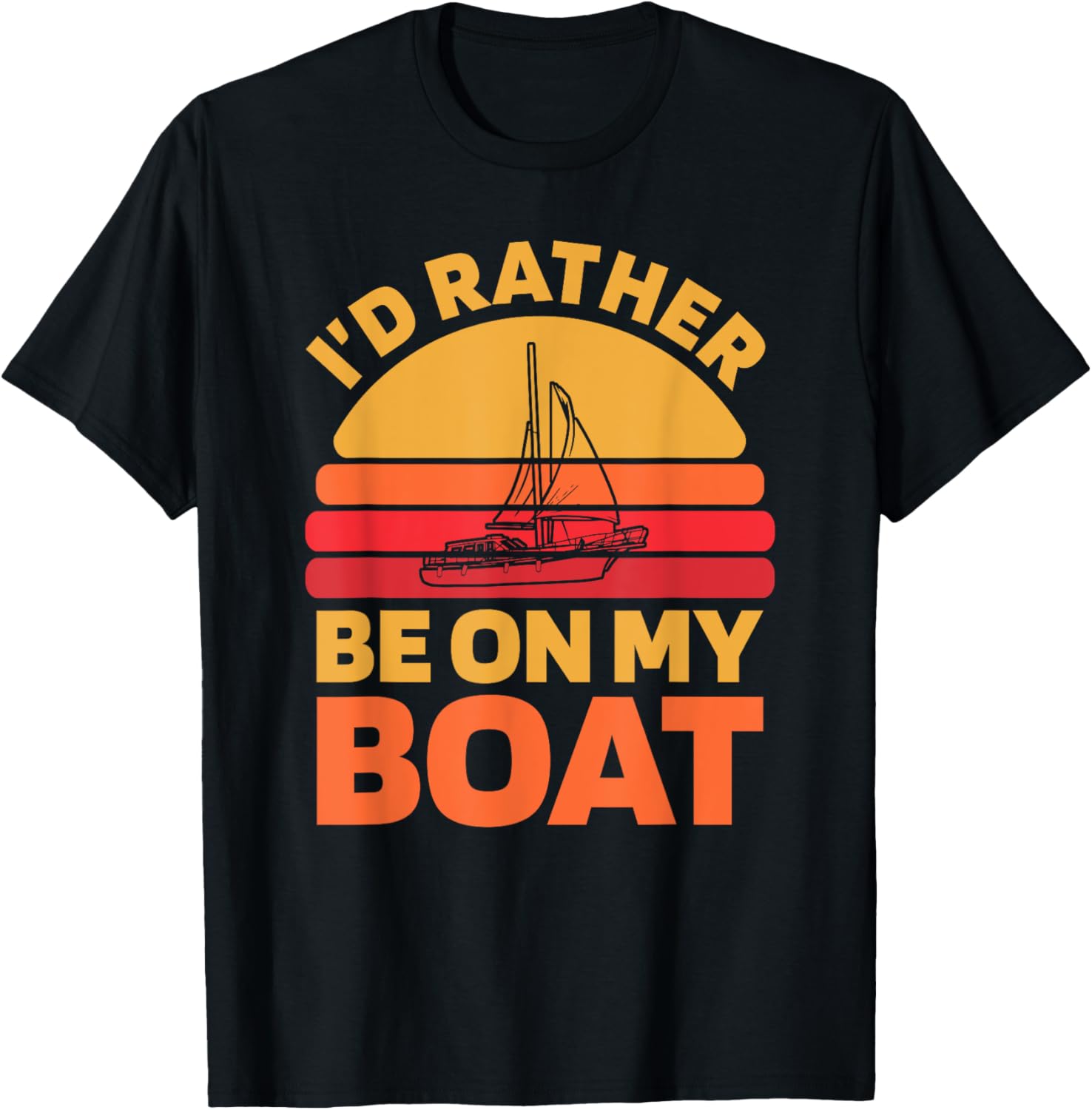 Id Rather Be Sailing Captain Boat Sailboat Sailor