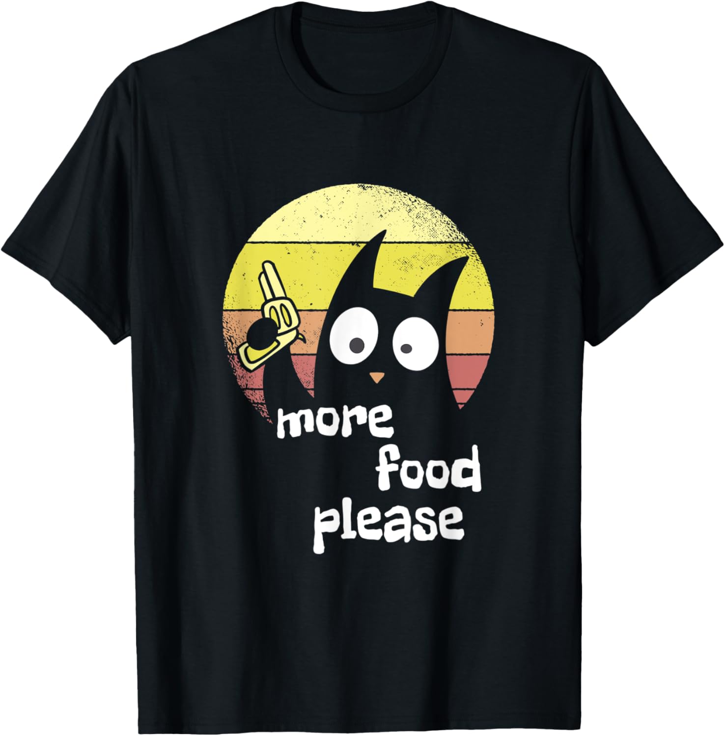 Funny Hungry Cat More Food Shirt Demanding Kitten With Gun