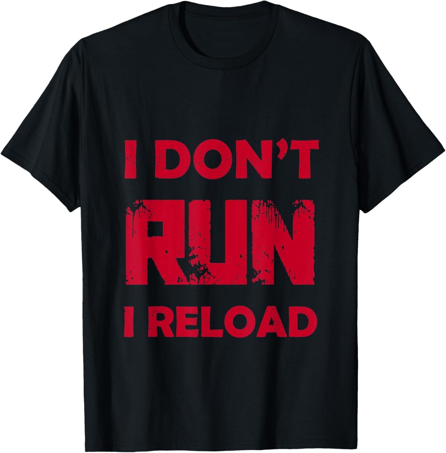 American Gun Owners I Dont Run I Reload Funny Gun Lovers