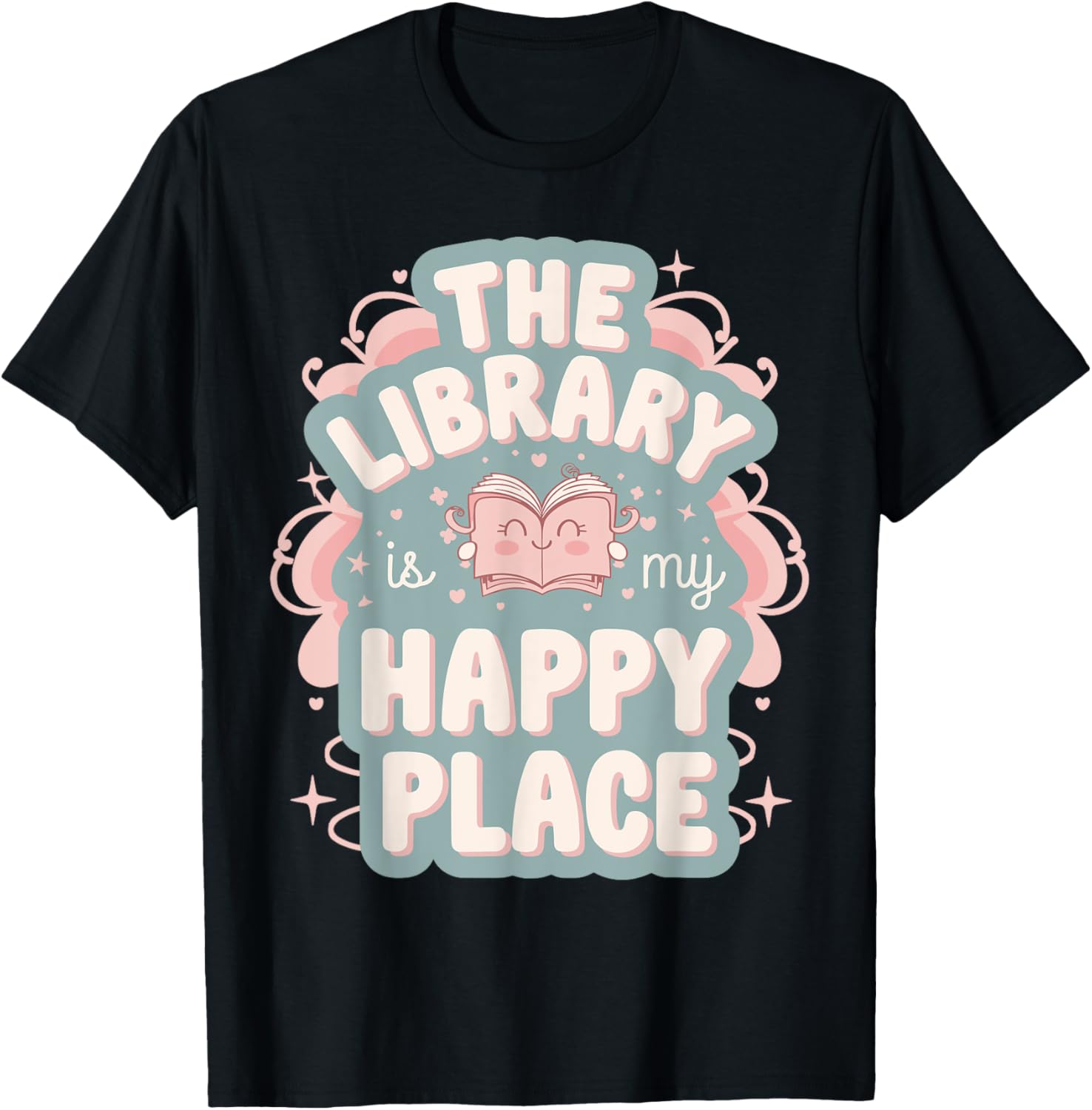 The Library is my Happy Place Book Lover Librarian Book Nerd