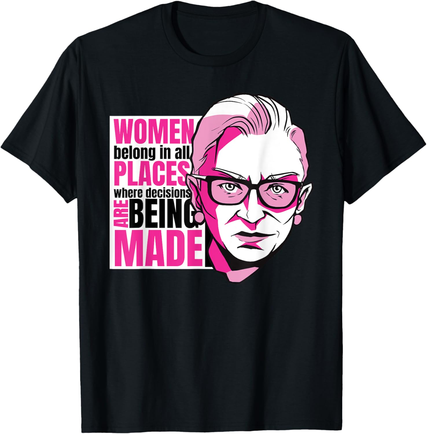 Ruth Bader Ginsburg WOMEN BELONG ALL PLACES RBG Meme Quote