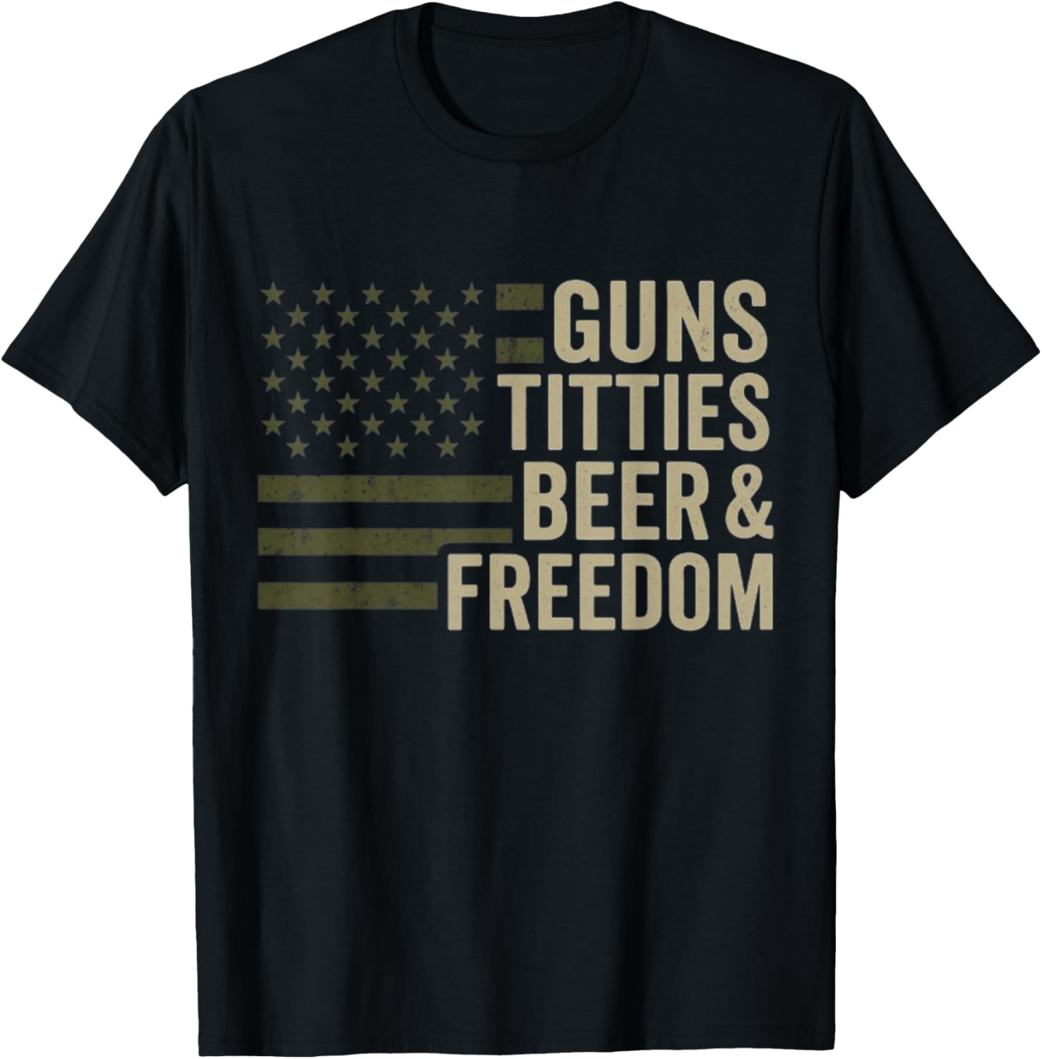 Guns Titties Beer Freedom