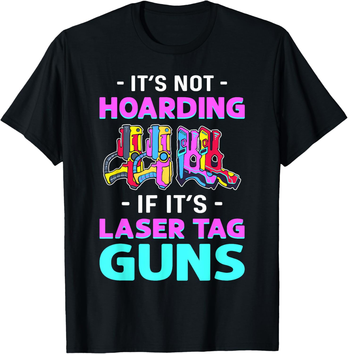 Its Not Hoarding If Its Laser Tag Guns Laser Tagging
