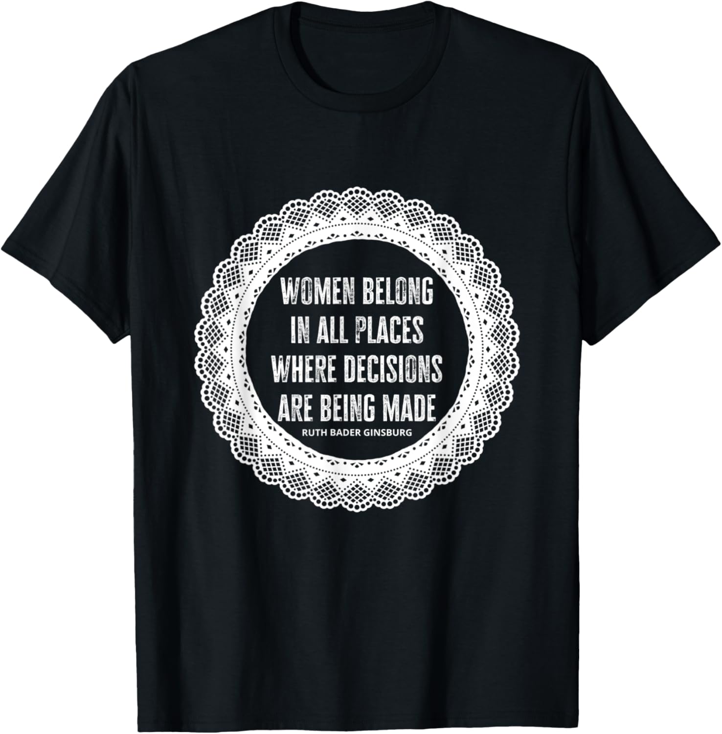 Ruth Bader Ginsburg Women Belong in All Places RBG novelty