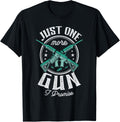Just One More Gun I Promise A Guns Fan Pro Gun