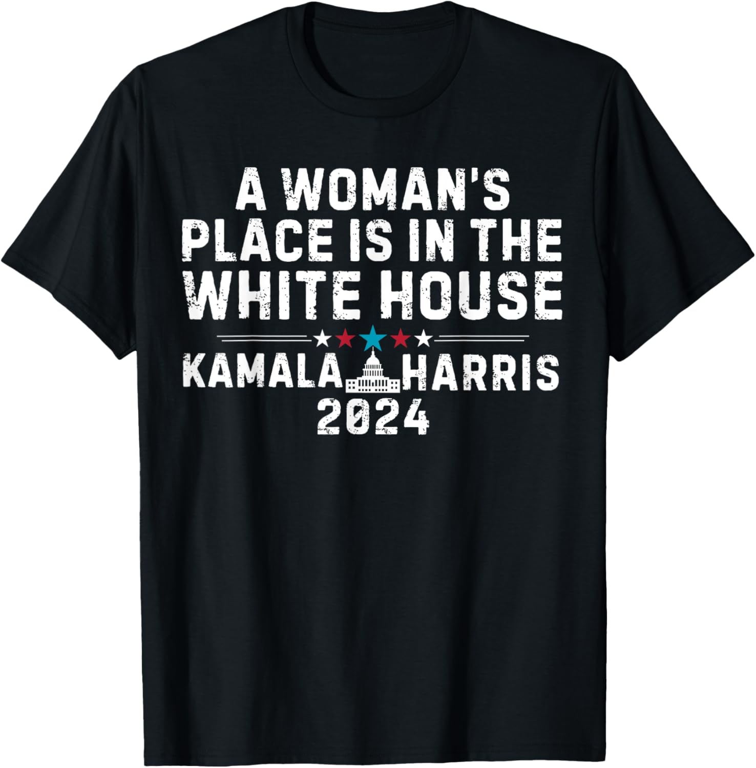 Kamala 2024 A Woman's Place Is In White House