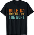 Rule Number 1 Don Fall Off Boat