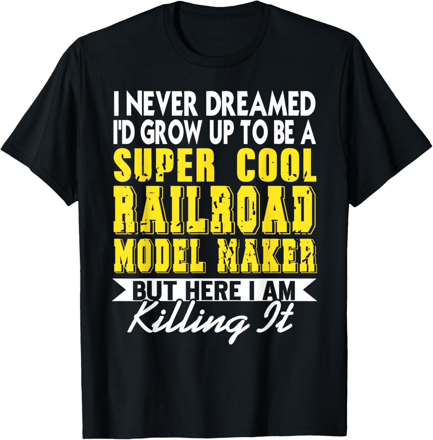 Funny Railroad Model Maker Dream Hobby Pride