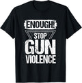 Enough Stop Gun Violence Against Weapons