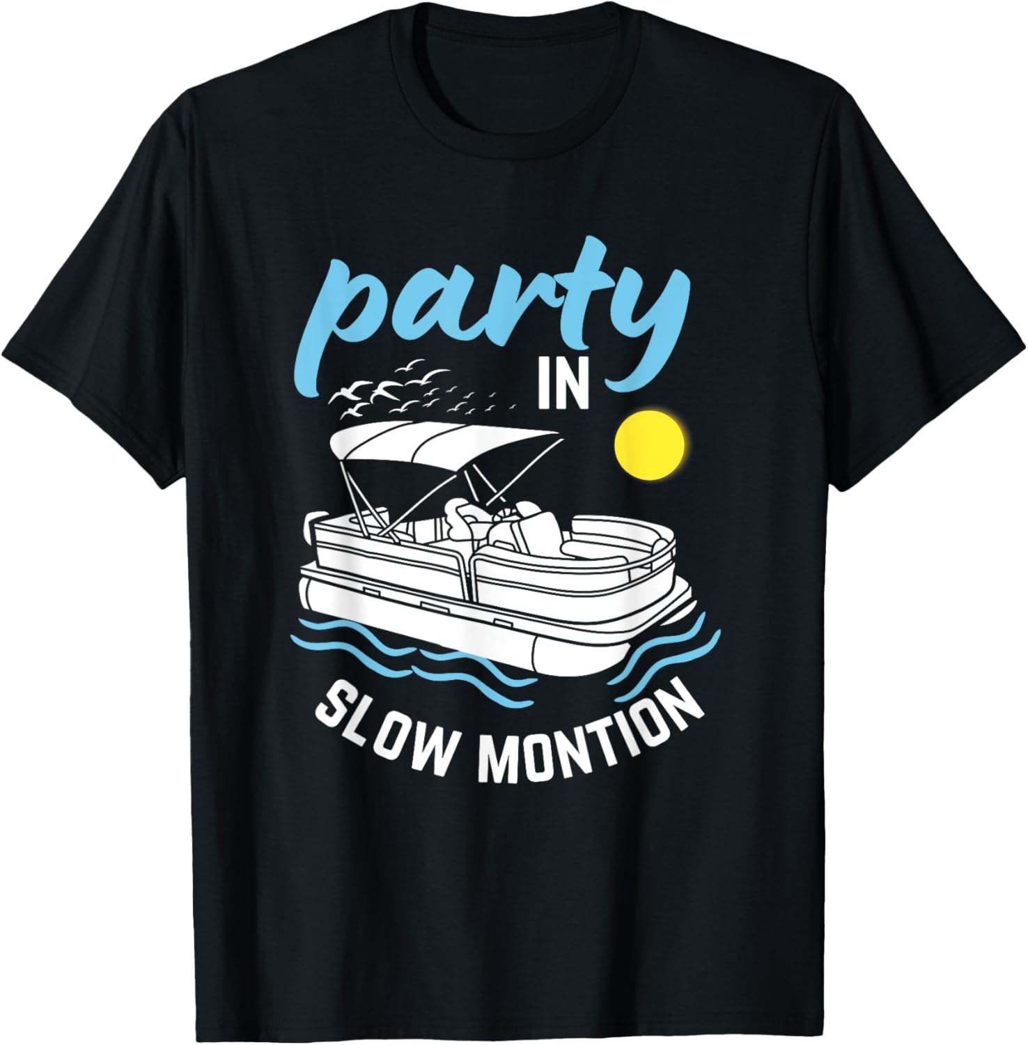 Vintage Party In Slow Motion Funny Pontoon Captain