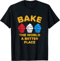 Patriotic Bake The World A Better Place Funny Bakery Gifts