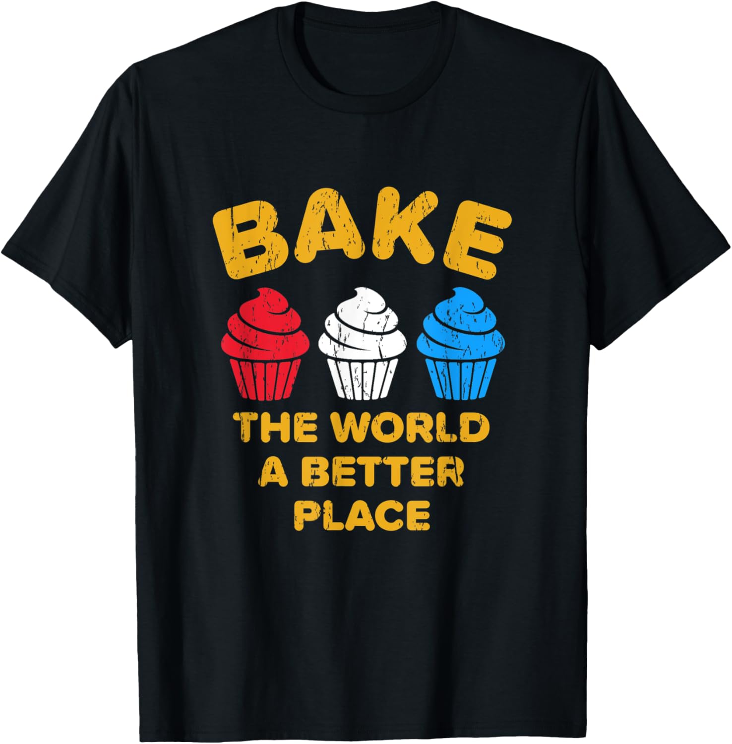 Patriotic Bake The World A Better Place Funny Bakery Gifts