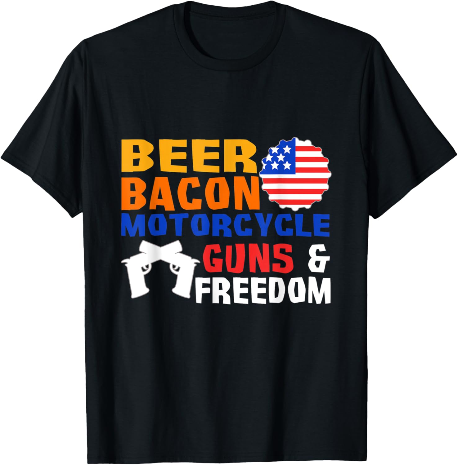 Mens Beer Bacon Guns And Freedom