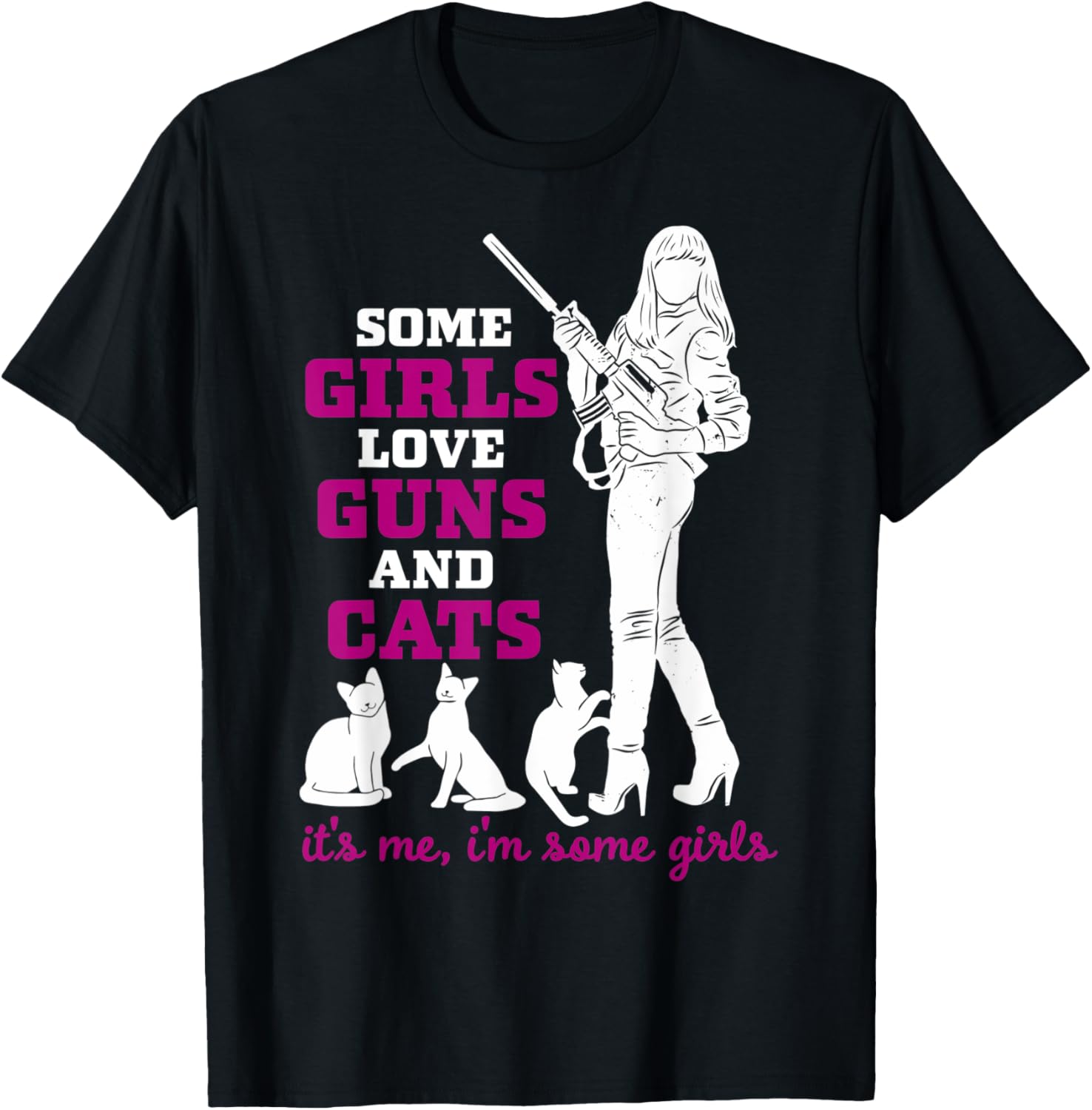 Womens Some Girls Love Guns Cats Funny Pro Gun
