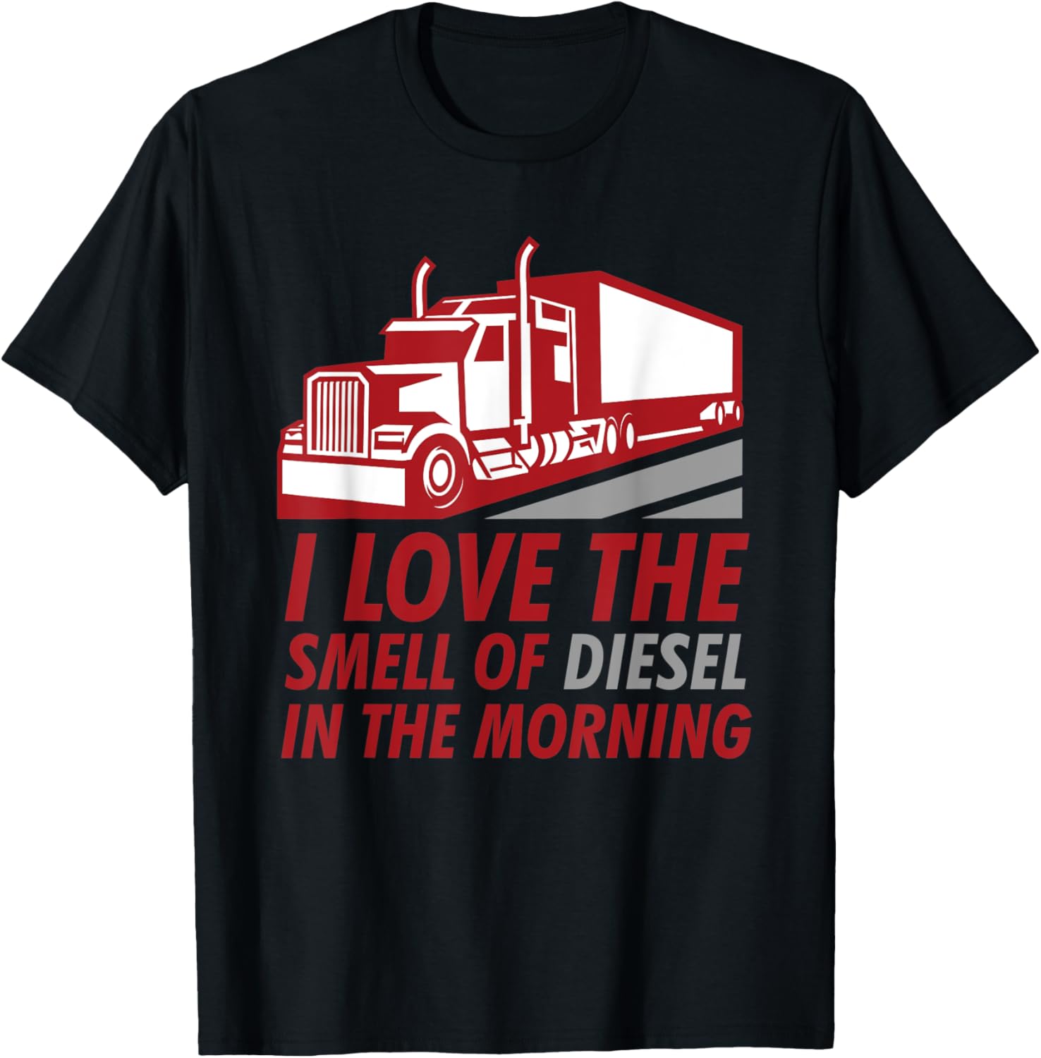 Trucker Smell Of Diesel Trucking Trucks Truck Driver