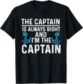 Captain Is Always Right I M Captain Boat