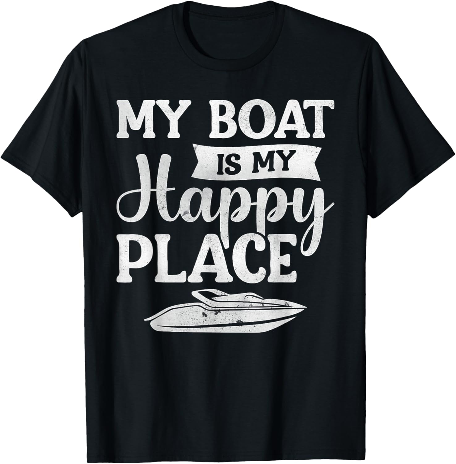 Sailing Boat - My Boat Is My Happy Place