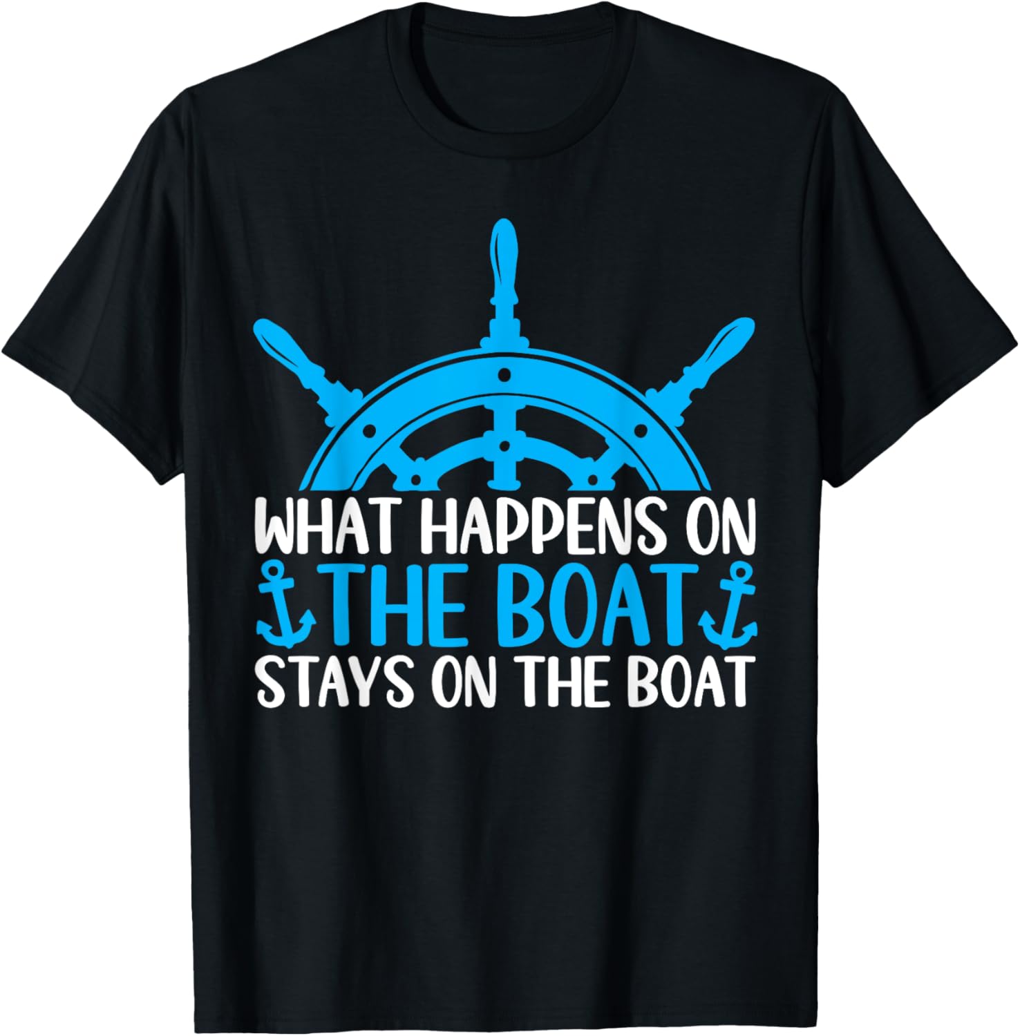 What Happens On Boat Stays On Boat Funny