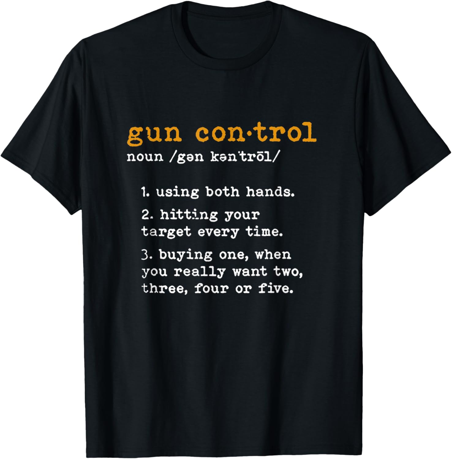 Funny Gun Control Definition