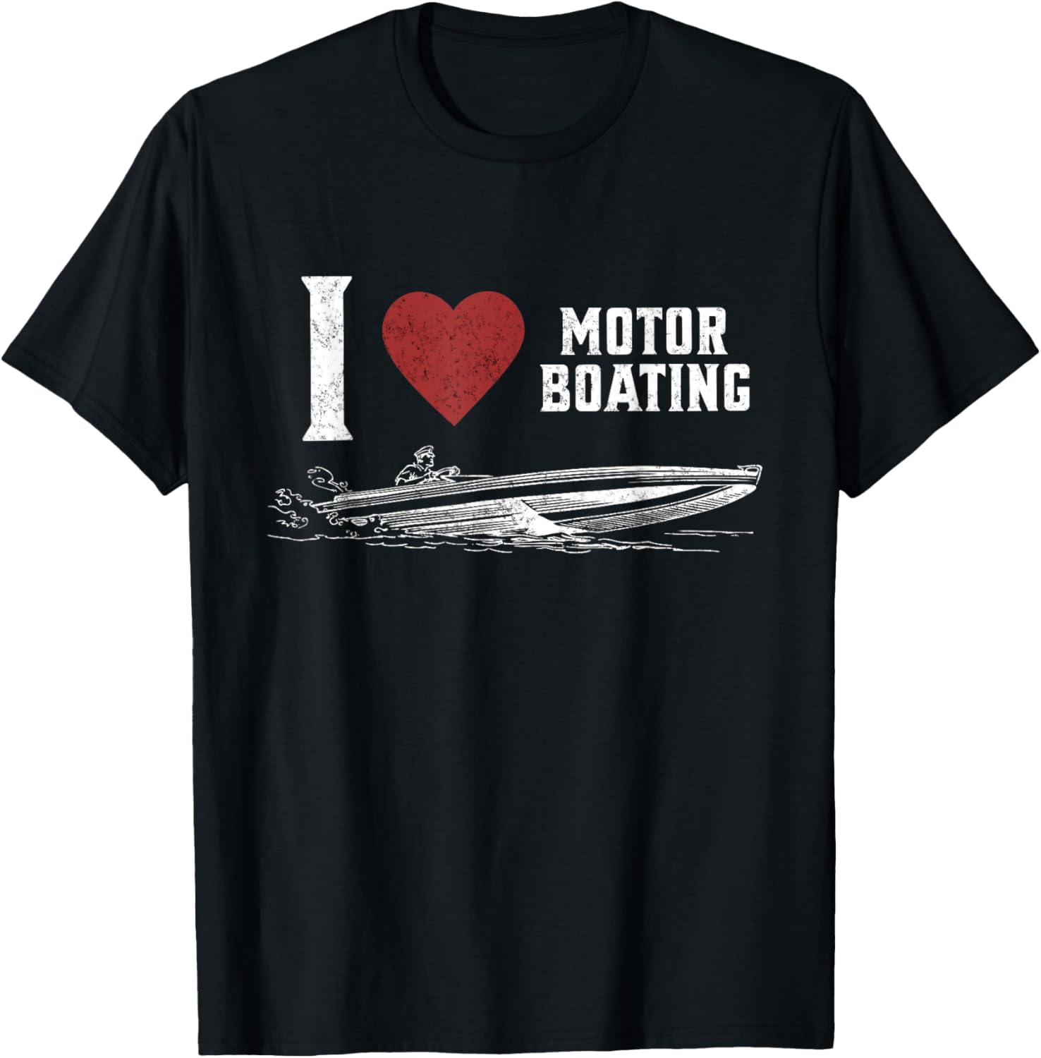 I Love Motor Boating Funny Boat Lover Enthusiast