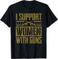 I Support Women With Guns Gun Owner Women Gun