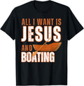 All I Want Is Jesus Boating Funny Christian