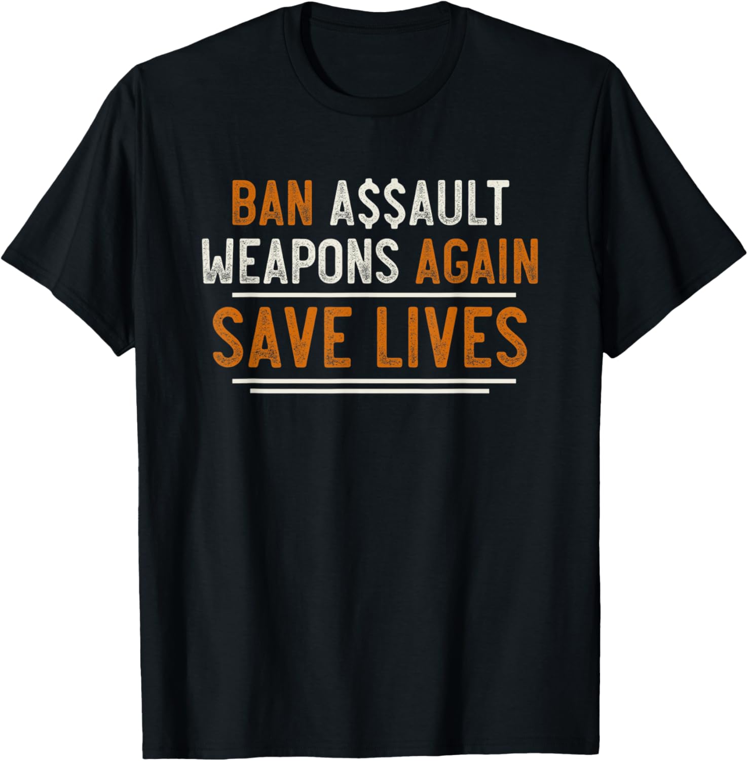 Ban Assault Weapons Again Save Lives Shirt Gun Reform Now