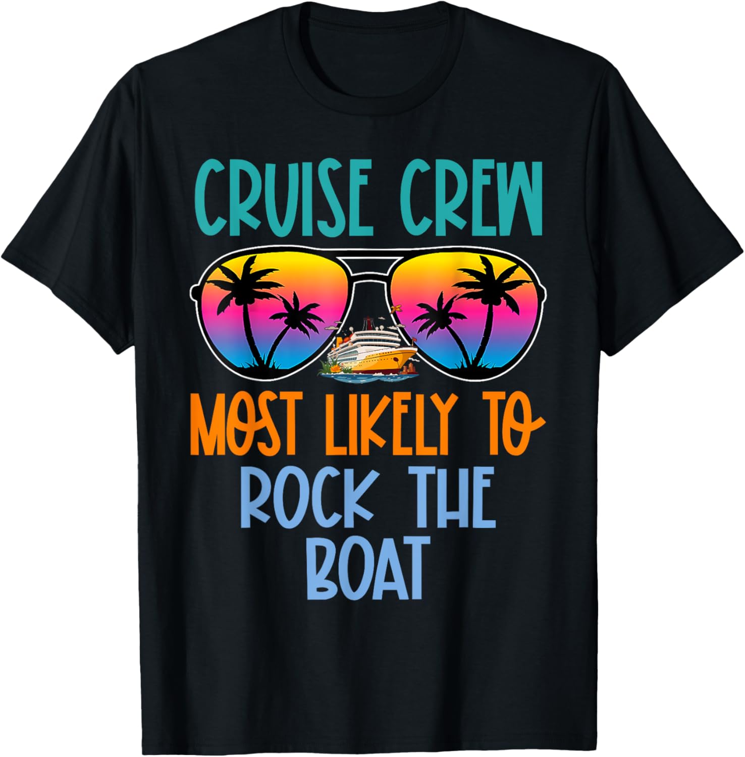 Cruise Crew Most Likely To Rock Boat Retro