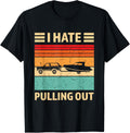 Retro Boating I Hate Pulling Out Funny Boat