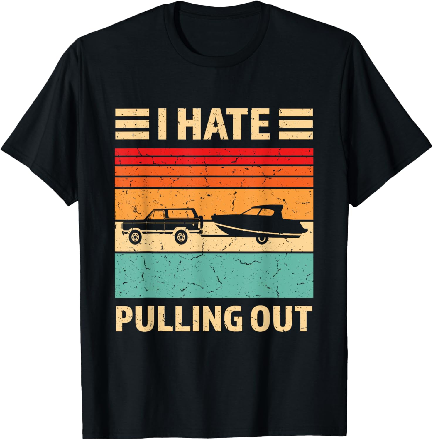 Retro Boating I Hate Pulling Out Funny Boat