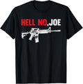 Hell No Joe Tee Gun