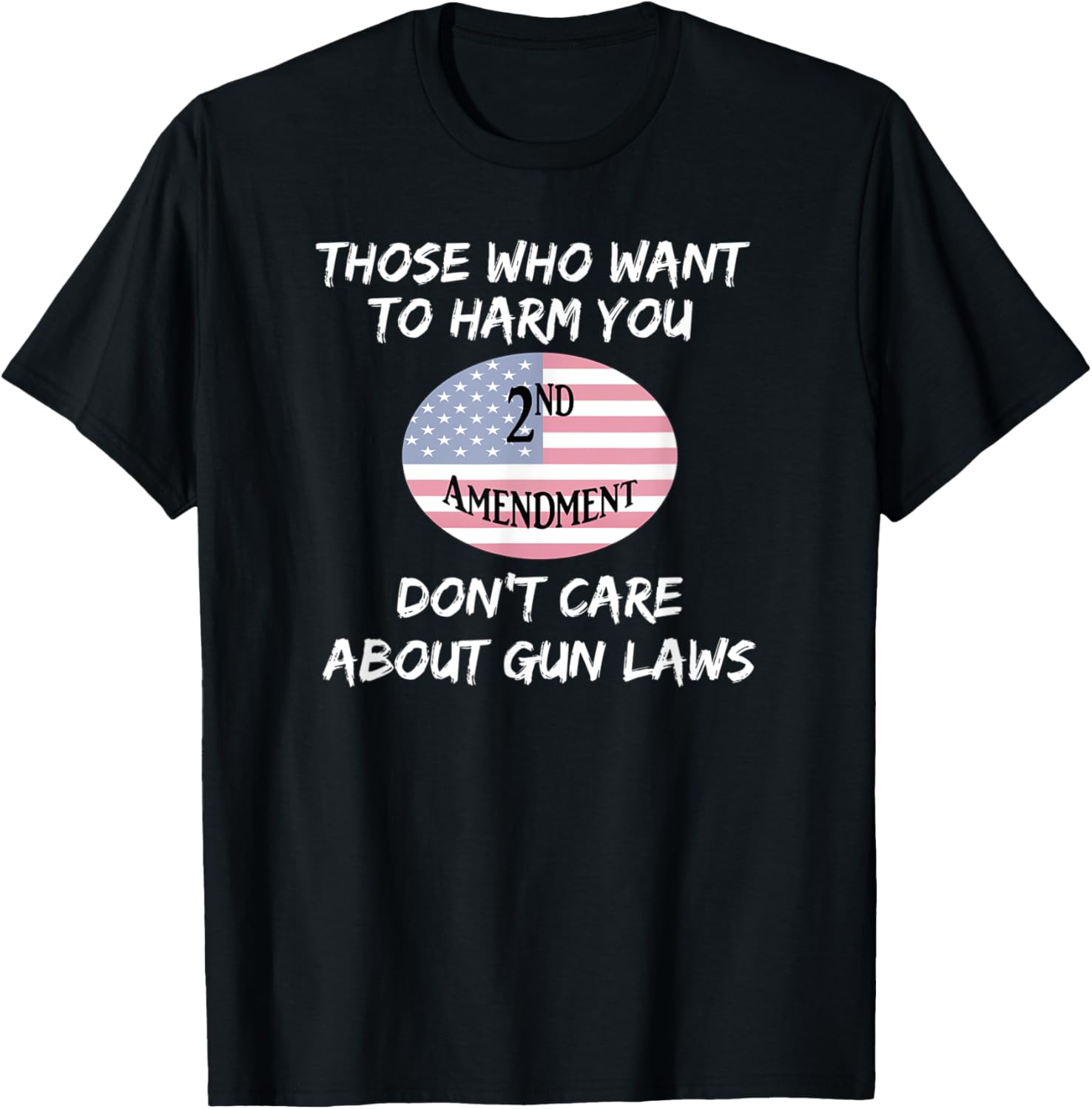 Those Who Want To Harm You Don U2019T Care About Gun Laws