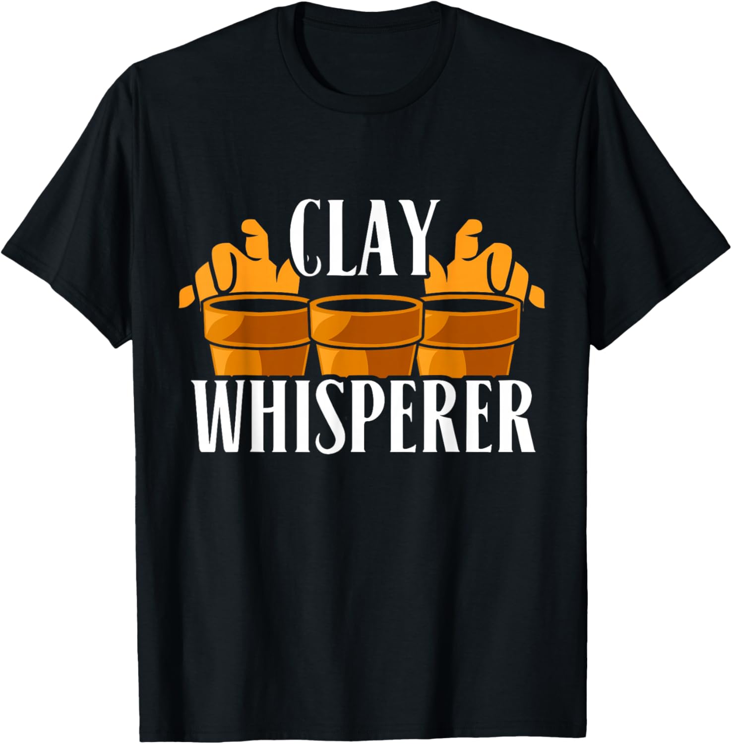 Funny Pottery Maker - Clay Whisperer