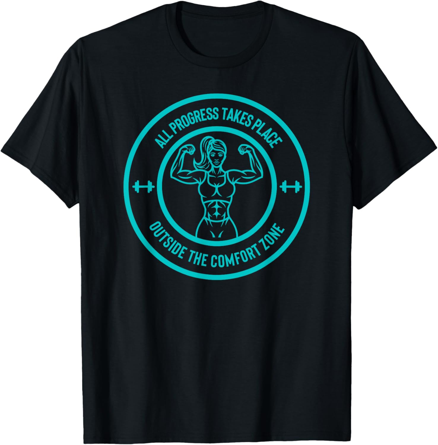 All Progress Takes Place Outside Comfort Zone BodyBuilder 10
