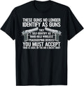Great These Guns No Longer Identify As Guns Funny Gun Saying
