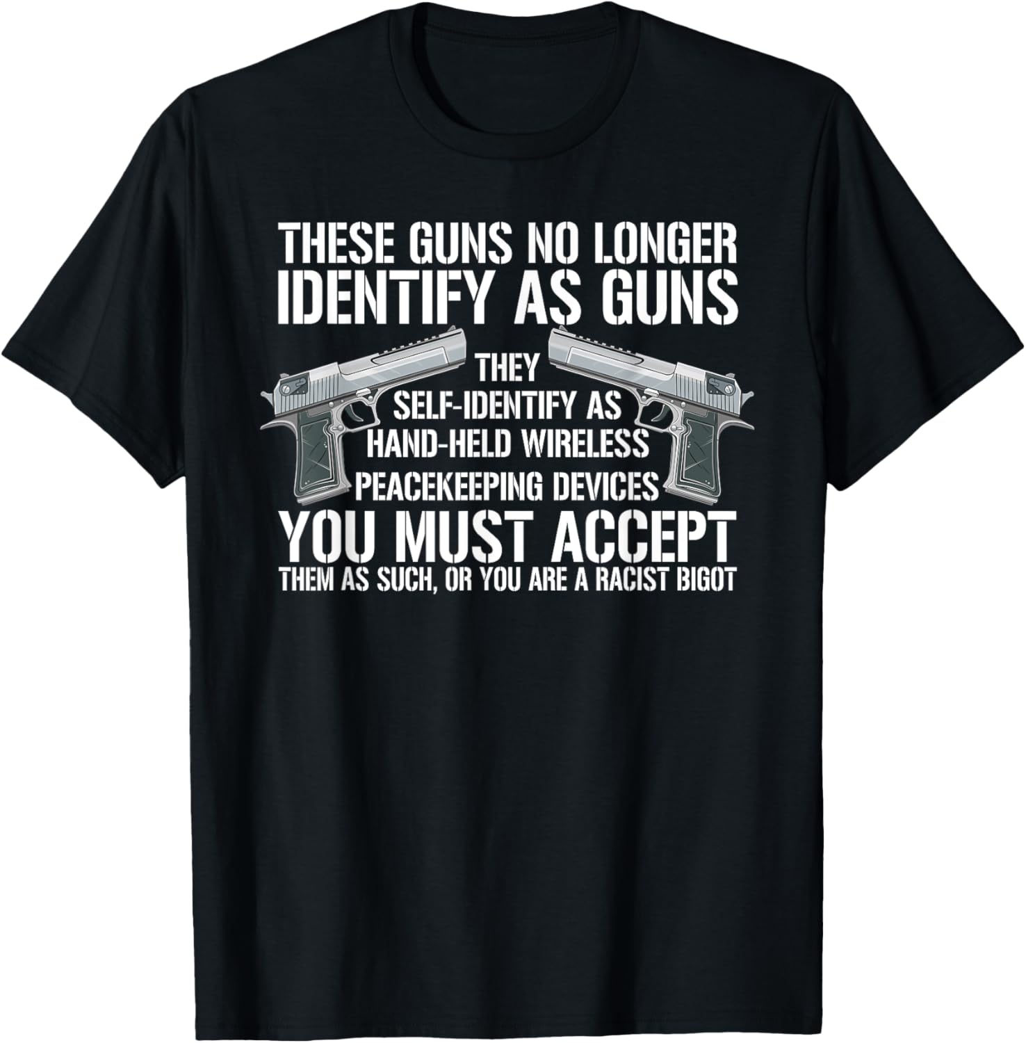Great These Guns No Longer Identify As Guns Funny Gun Saying