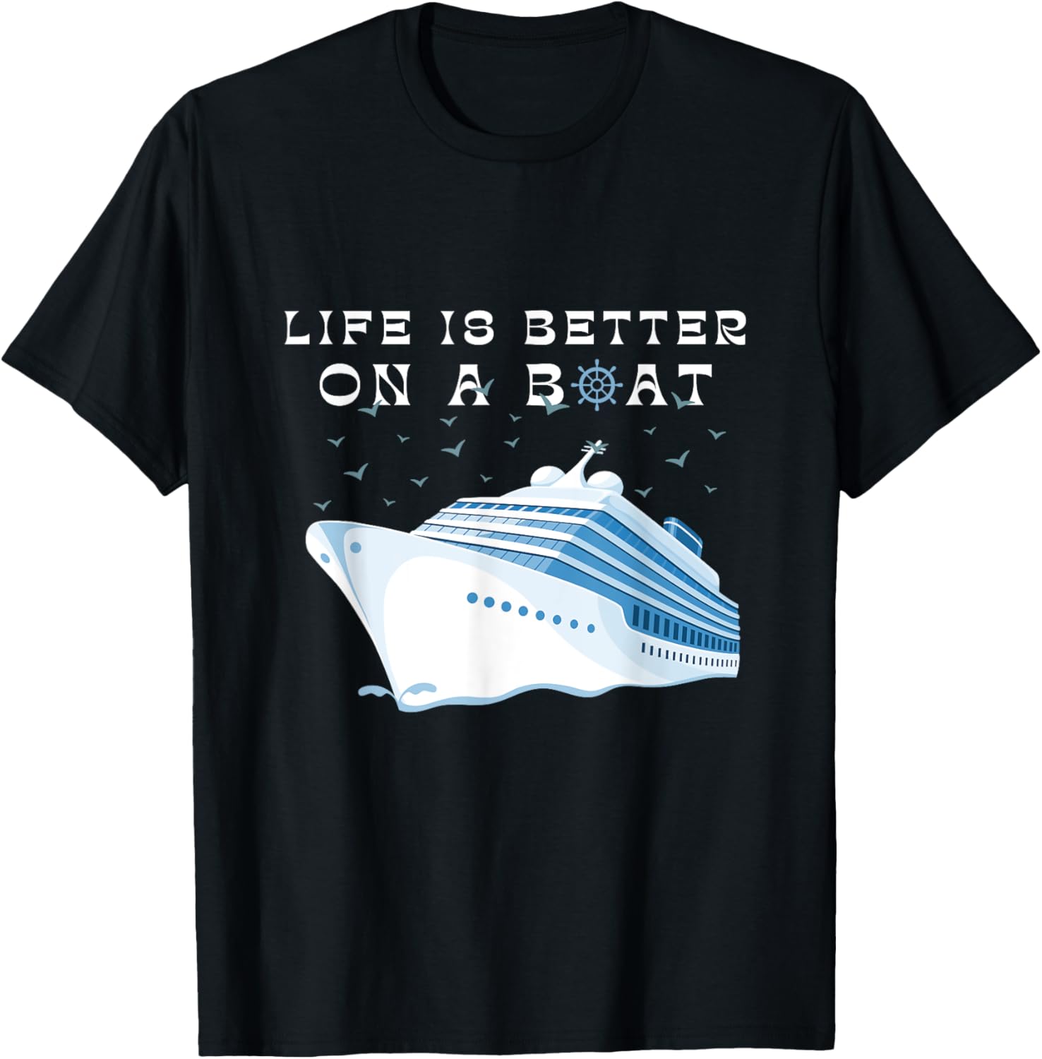 Life Is Better On A Boat