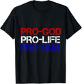 Pro God Pro Life Pro Gun Conservative