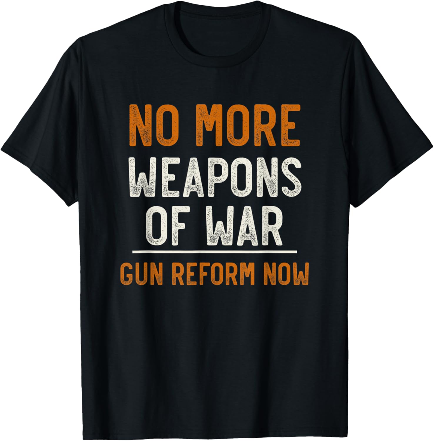No More Weapons Of War Shirt Gun Reform Now