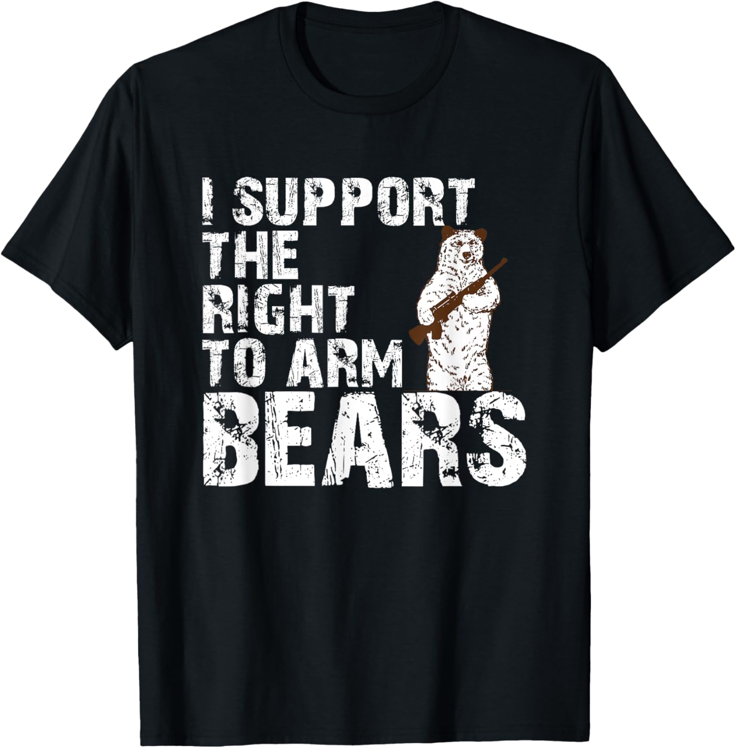 I Support Right To Arm Bears Funny Gun Love T Shirt