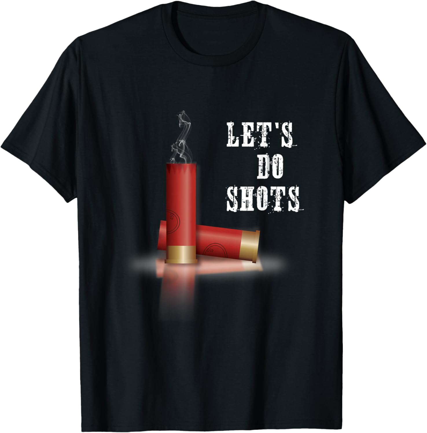 Shotgun Lets Do Shots