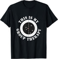 This Is My Group Therapy Gun Range Target Shooting