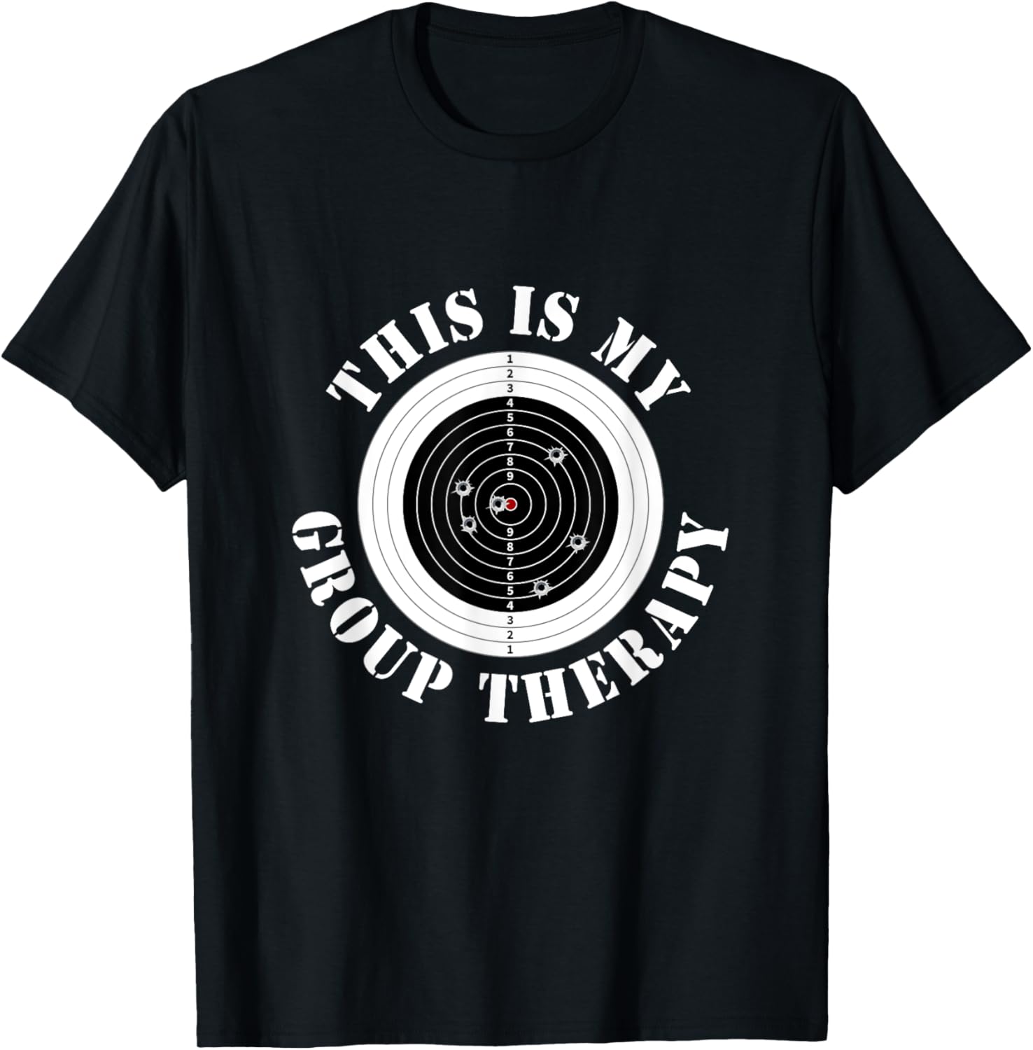 This Is My Group Therapy Gun Range Target Shooting