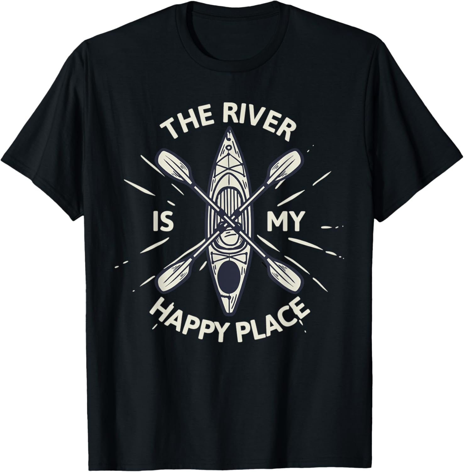 The River Is My Happy Place - Great Yak Shirt - Kayaking
