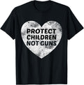 Heart Protect Children Not Guns Anti Violent Protest T Shirt