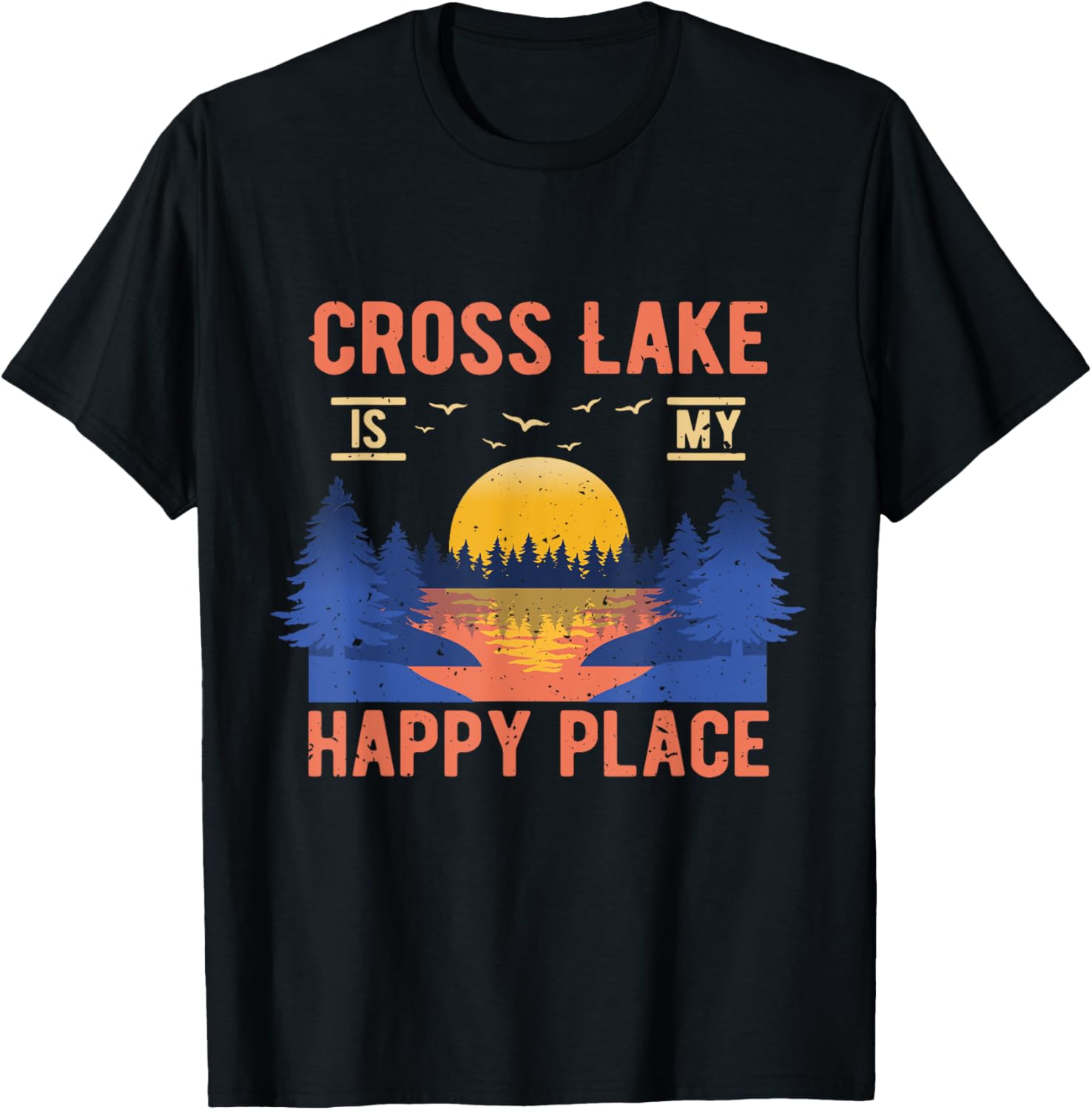 Cross Lake Is My Happy Place Camping Sayings Camper