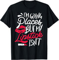 Lipstick Shirt Going Places Make Up Artist Women Girl