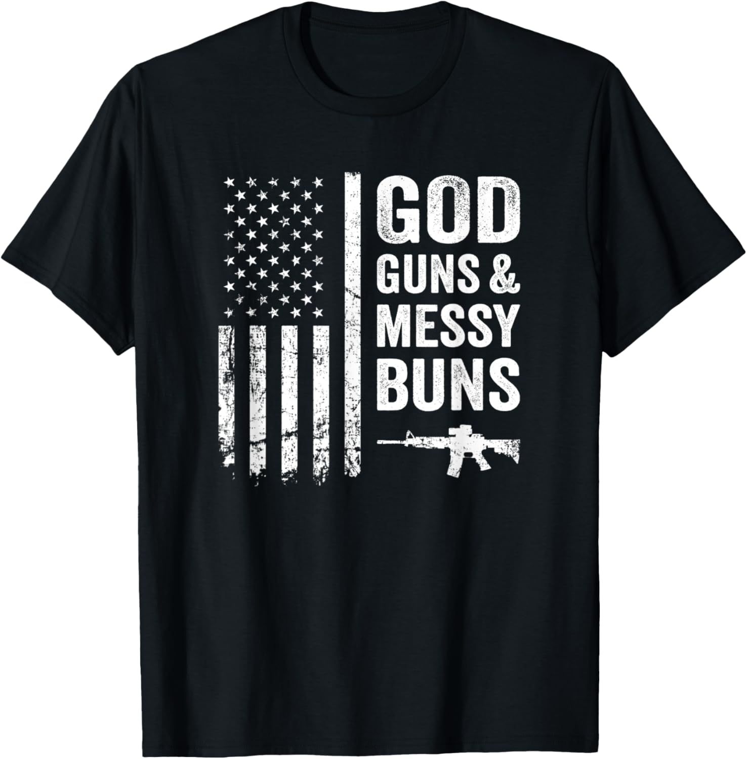 Womens God Guns Messy Buns Funny Pro Gun American Flag